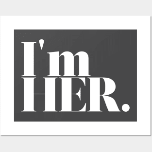 I'm Her. Posters and Art